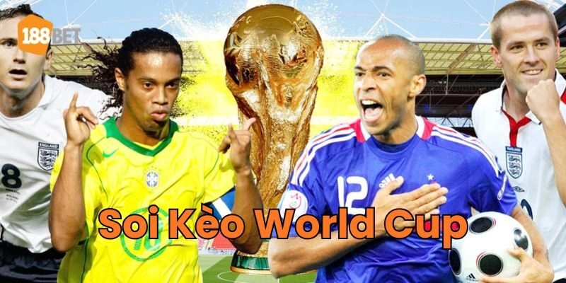 Soi Kèo World Cup 2026: Cơ Hội Thắng Lớn Cùng Chuyên Gia Lưu ý khi Soi Kèo World Cup